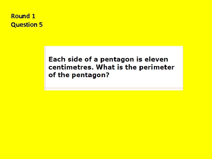 Round 1 Question 5 