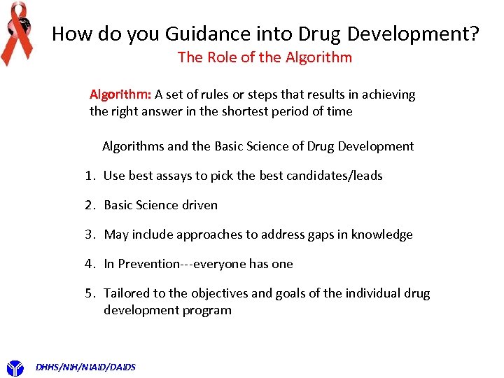 How do you Guidance into Drug Development? The Role of the Algorithm: A set