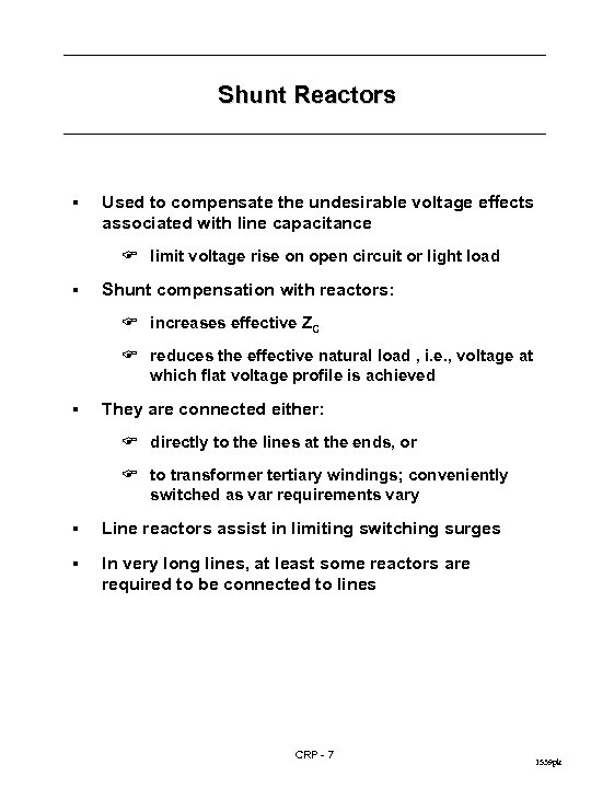 Shunt Reactors § Used to compensate the undesirable voltage effects associated with line capacitance