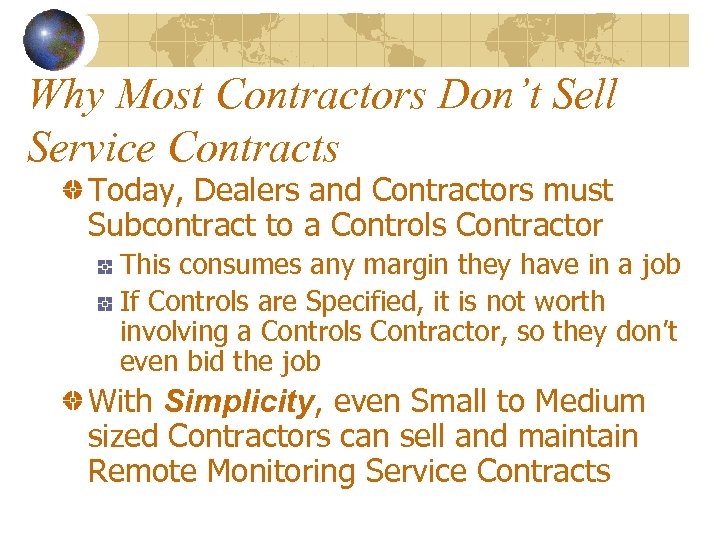 Why Most Contractors Don’t Sell Service Contracts Today, Dealers and Contractors must Subcontract to