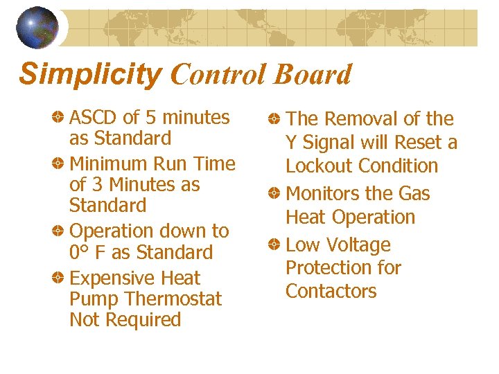 Simplicity Control Board ASCD of 5 minutes as Standard Minimum Run Time of 3