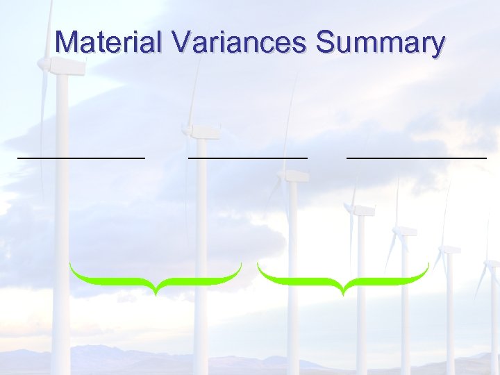 Material Variances Summary 