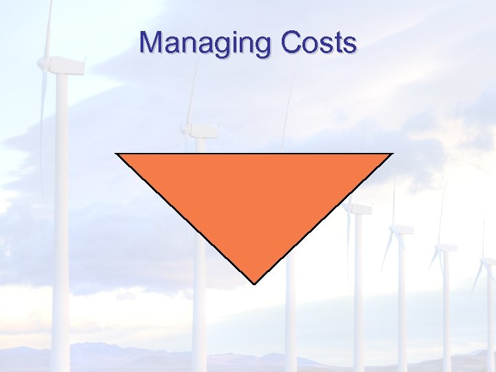 Managing Costs 