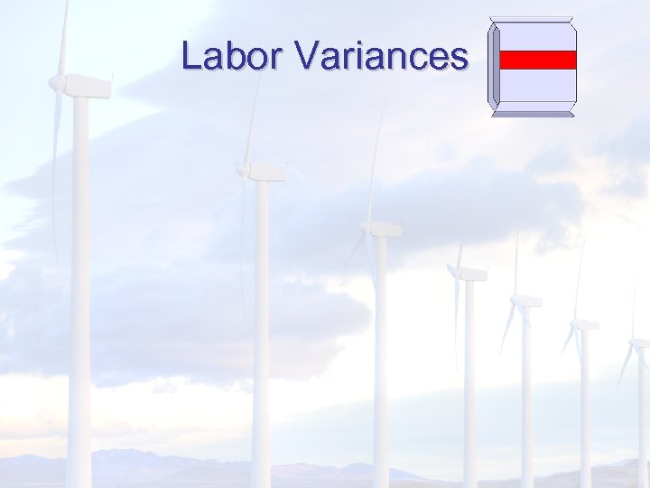 Labor Variances 