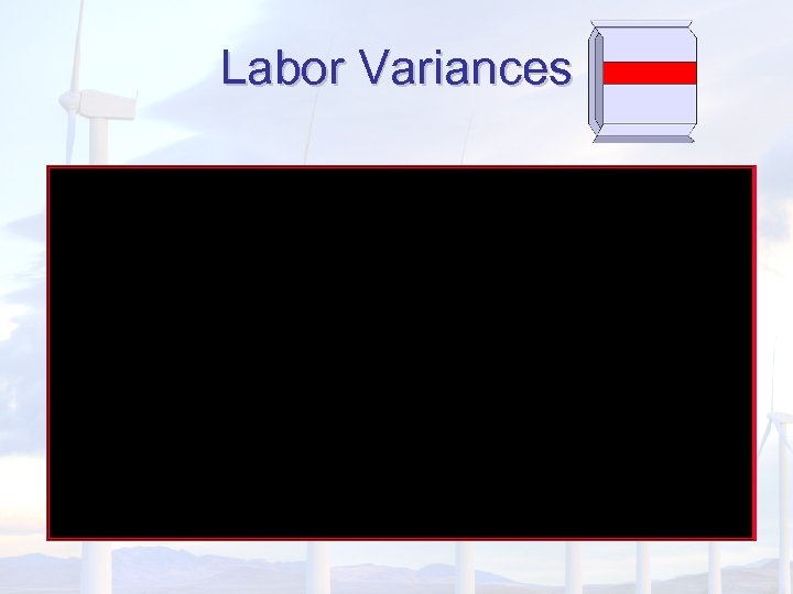 Labor Variances 