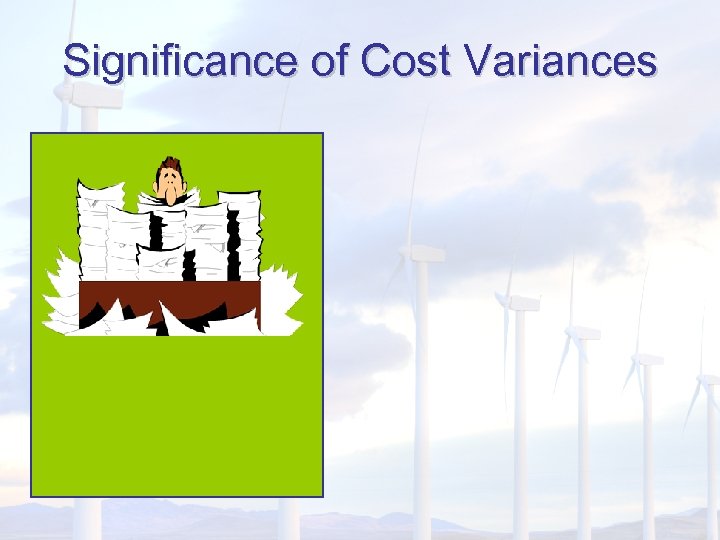 Significance of Cost Variances 