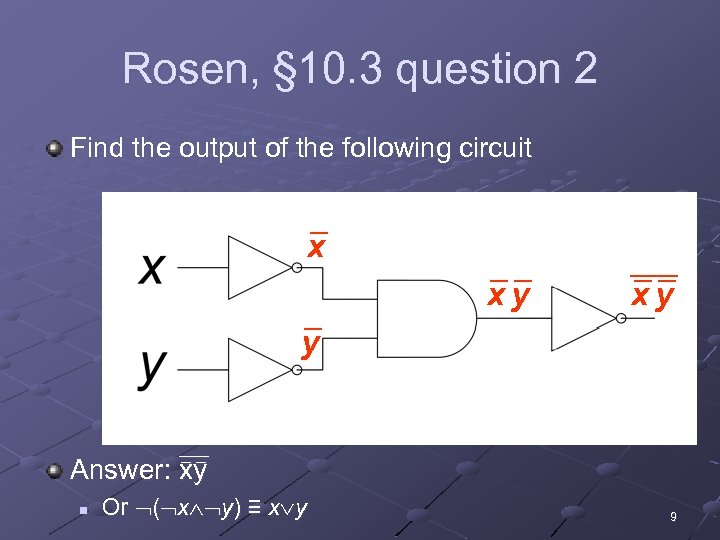Rosen, § 10. 3 question 2 Find the output of the following circuit x