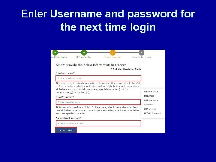 Enter Username and password for the next time login 