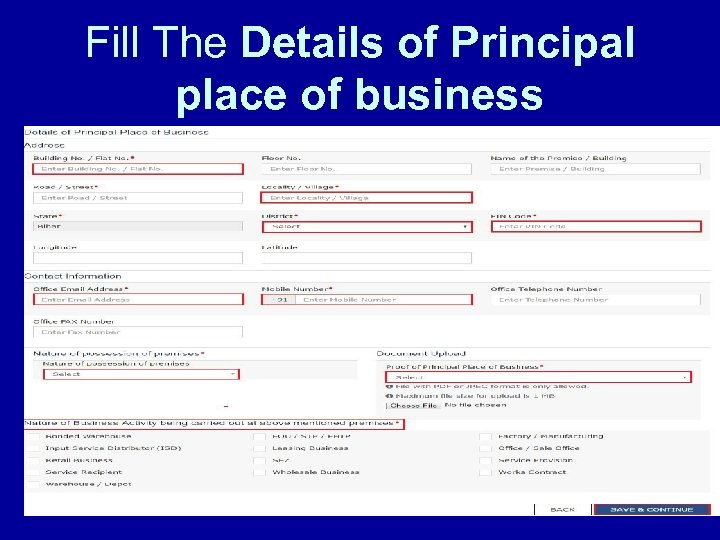 Fill The Details of Principal place of business 