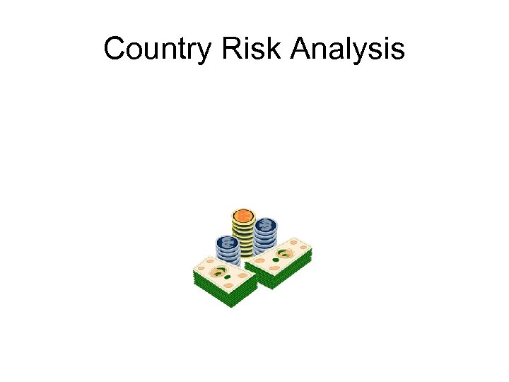 Country Risk Analysis 