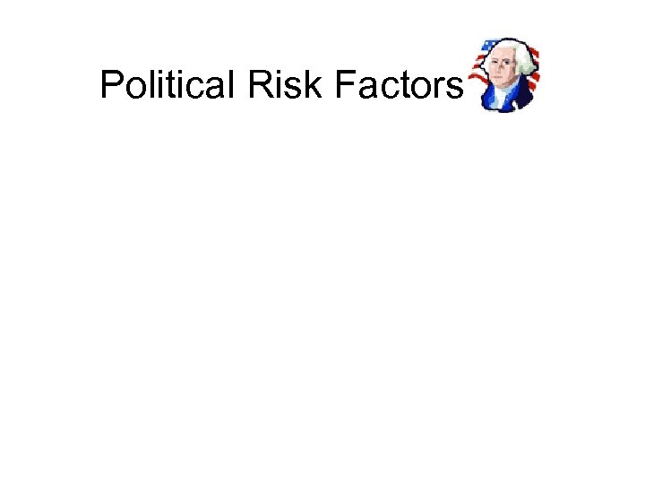 Political Risk Factors 