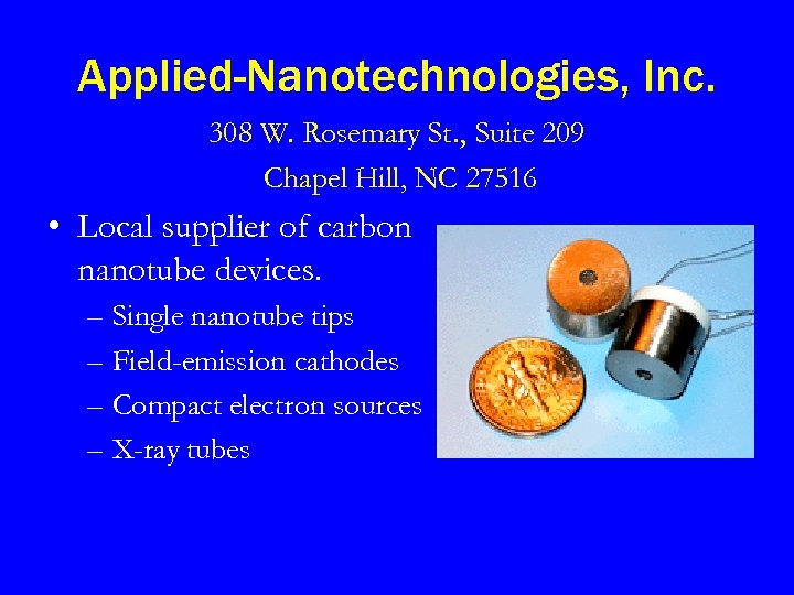 Applied-Nanotechnologies, Inc. 308 W. Rosemary St. , Suite 209 Chapel Hill, NC 27516 •