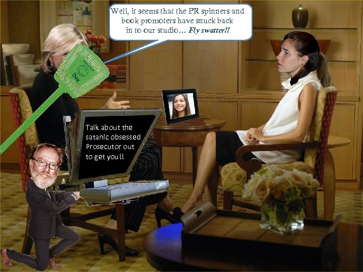 Well, it seems that the PR spinners and book promoters have snuck back in