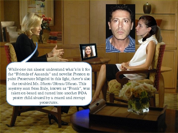 While one can almost understand what’s in it for the “Friends of Amanda” and