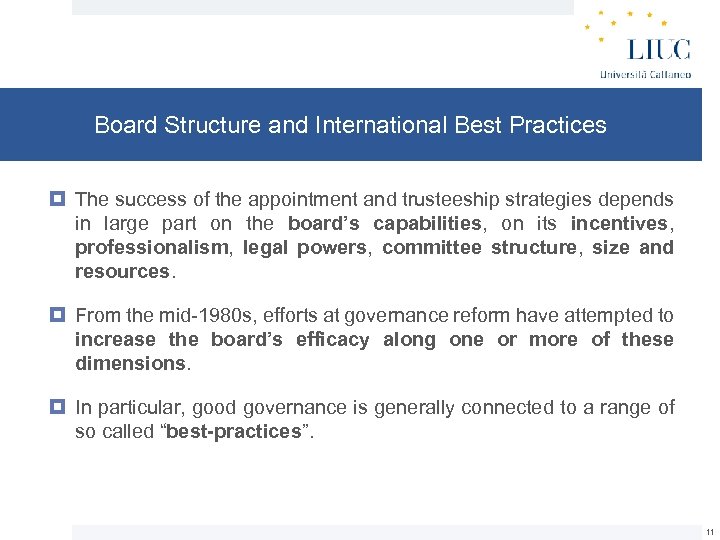Board Structure and International Best Practices The success of the appointment and trusteeship strategies