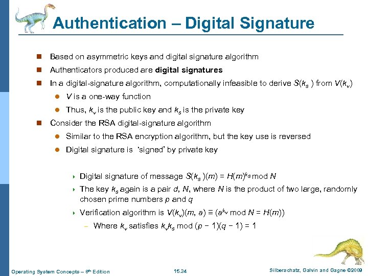 Authentication – Digital Signature n Based on asymmetric keys and digital signature algorithm n