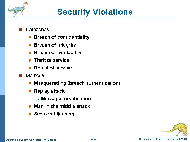 Security Violations n Categories l Breach of confidentiality l Breach of integrity l Breach