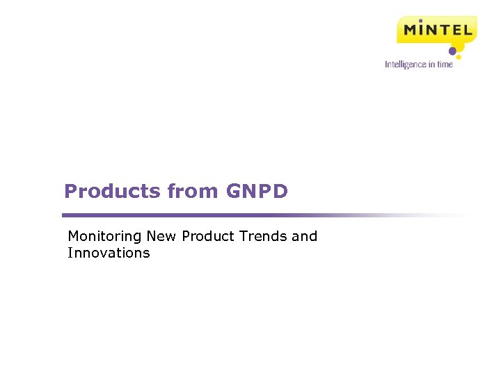 Products from GNPD Monitoring New Product Trends and Innovations 