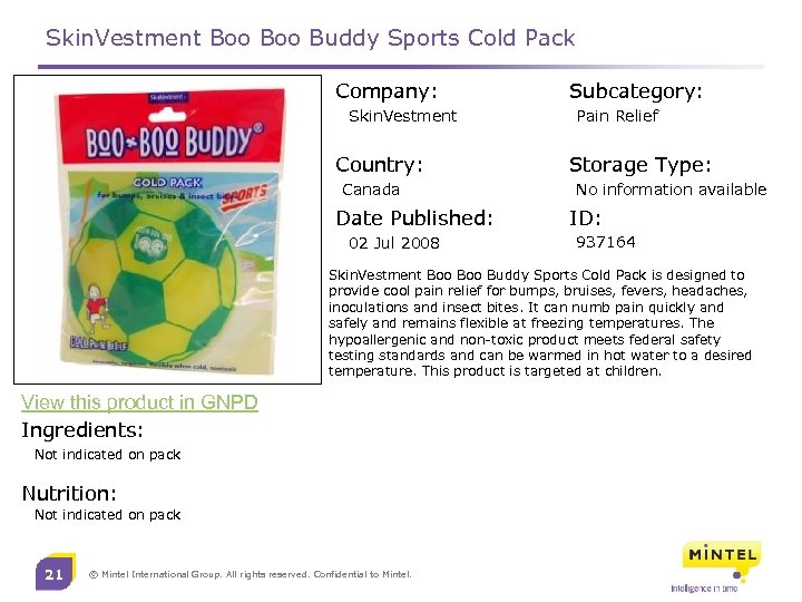 Skin. Vestment Boo Buddy Sports Cold Pack Company: Skin. Vestment Country: Canada Date Published: