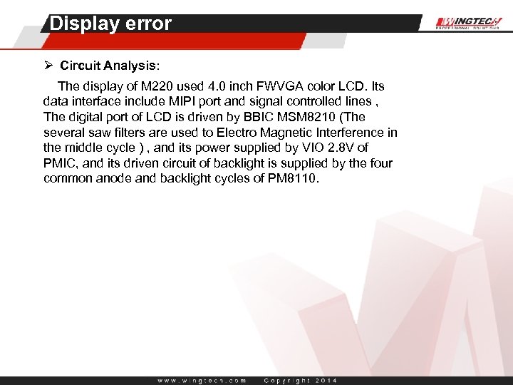 Display error Ø Circuit Analysis: The display of M 220 used 4. 0 inch