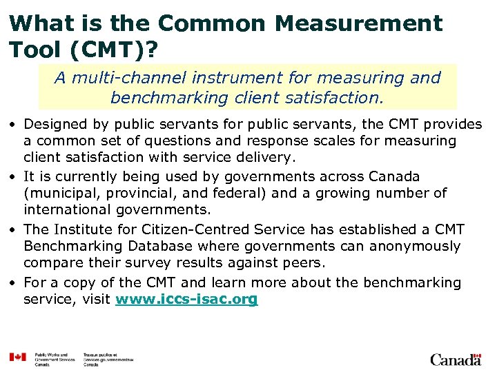 What is the Common Measurement Tool (CMT)? A multi-channel instrument for measuring and benchmarking