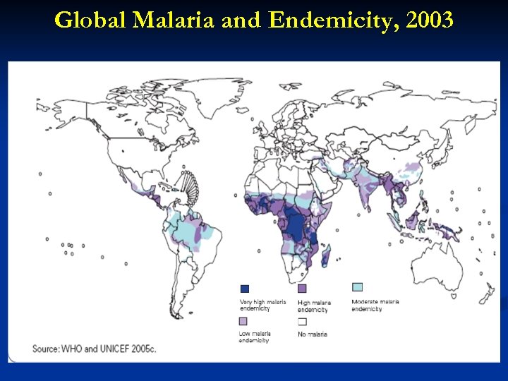 Global Malaria and Endemicity, 2003 