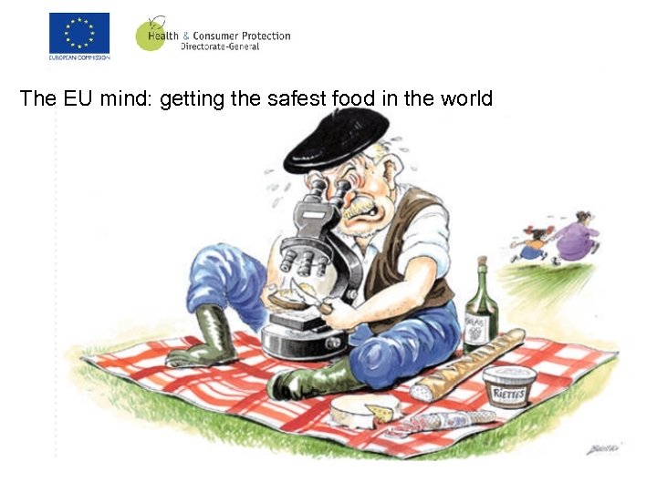 The EU mind: getting the safest food in the world 