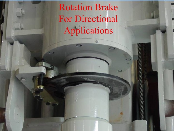 Rotation Brake For Directional Applications 