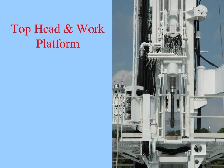 Top Head & Work Platform 