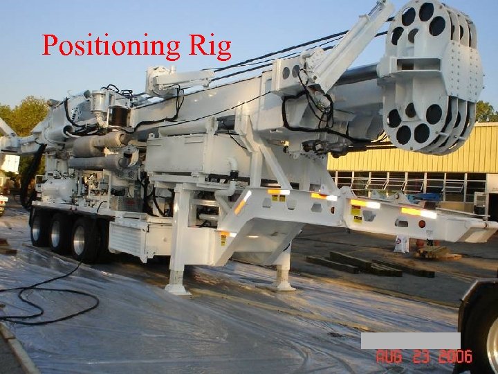 Positioning Rig 