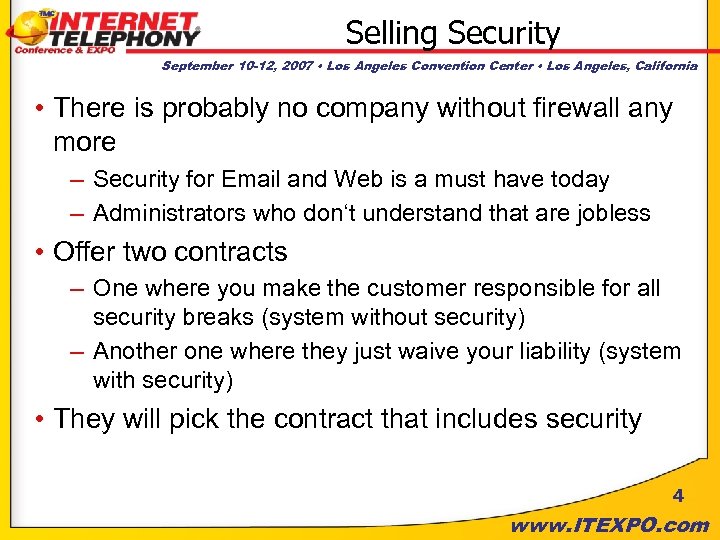 Selling Security September 10 -12, 2007 • Los Angeles Convention Center • Los Angeles,