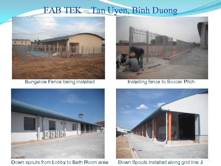 FAB TEK – Tan Uyen, Binh Duong Bungalow Fence being installed Installing fence to