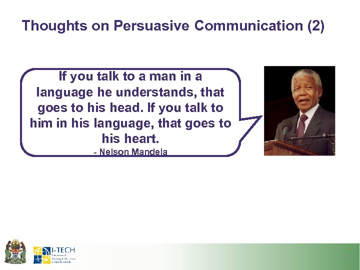 Thoughts on Persuasive Communication (2) If you talk to a man in a language