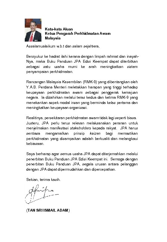 Kata-kata Aluan Ketua Pengarah Perkhidmatan Awam Malaysia Assalamualaikum w. b. t dan salam sejahtera,