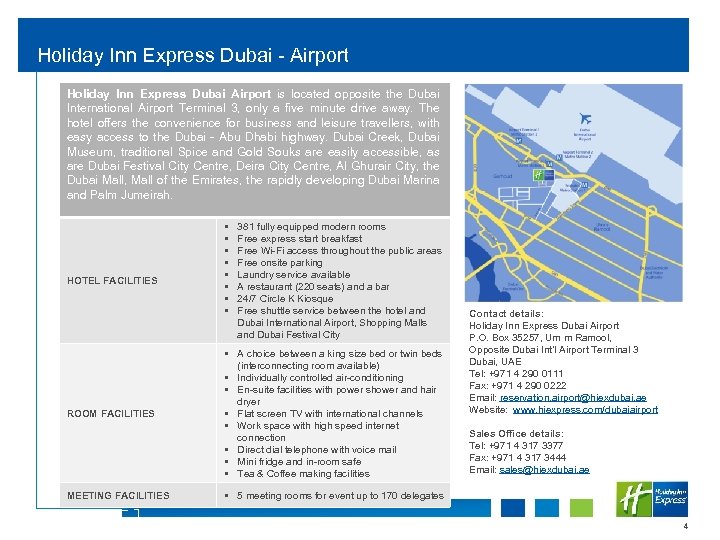 Holiday Inn Express Dubai - Airport Holiday Inn Express Dubai Airport is located opposite