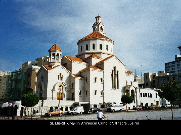 St. Elie-St. Gregory Armenian Catholic Cathedral, Beirut 
