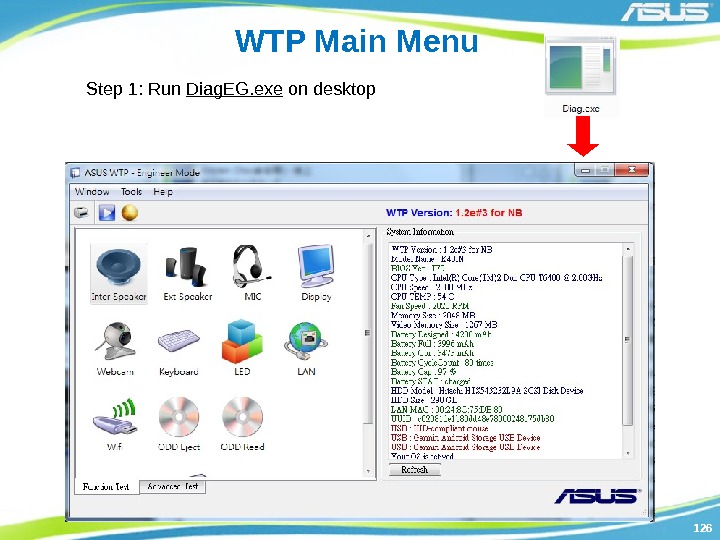 126126 WTP Main Menu Step 1: Run Diag. EG. exe on desktop 
