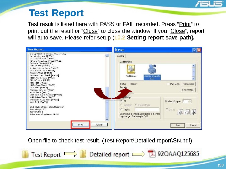 153153 Test Report Test result is listed here with PASS or FAIL recorded. Press