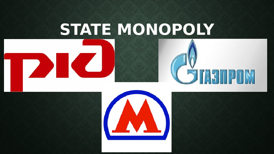 STATE MONOPOLY 
