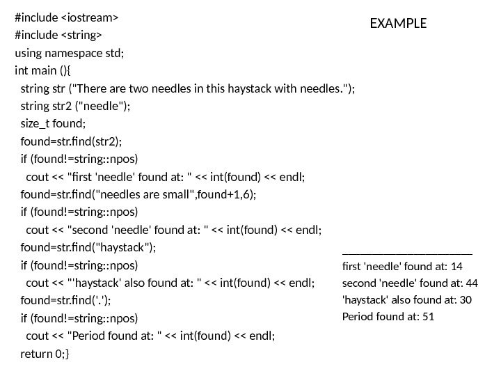 EXAMPLE#include iostream #include string using namespace std; int main (){  string str (There