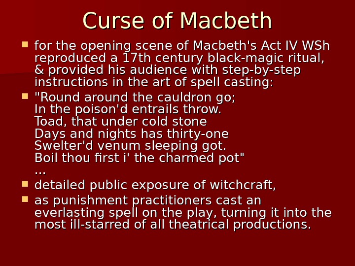 Curse of Macbeth for the opening scene of Macbeth's Act IV WSh reproduced a