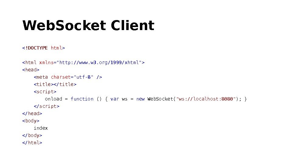 Web. Socket Client  !DOCTYPE  html   html  xmlns =http: //www. w 3.