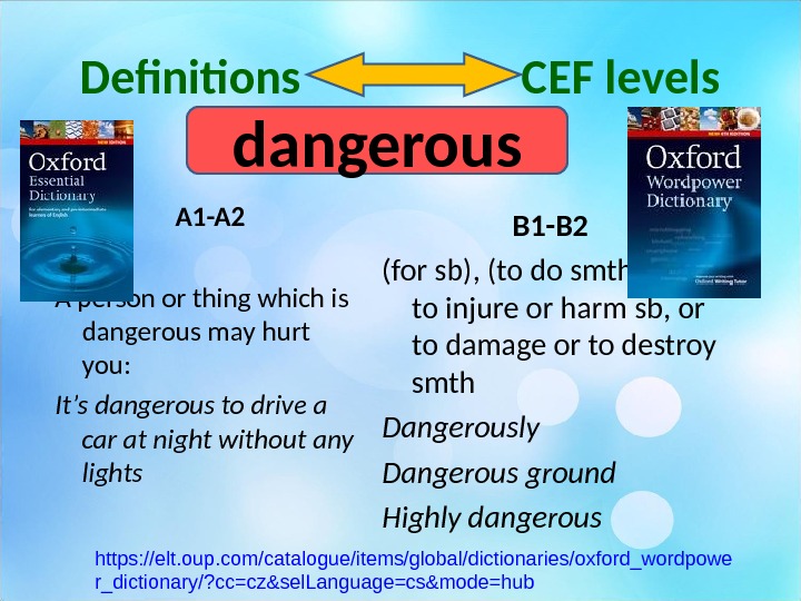 Definitions    CEF levels A 1 -A 2 A person or thing