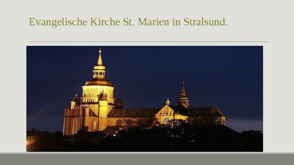 Evangelische Kirche St. Marien in Stralsund.  