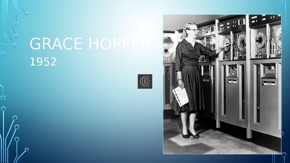 GRACE HOPPER 1952  