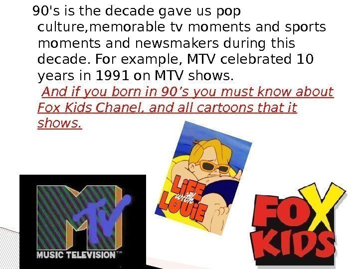 90's is the decade gave us pop culture, memorable tv moments and sports