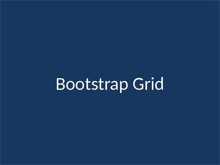 Bootstrap Grid 