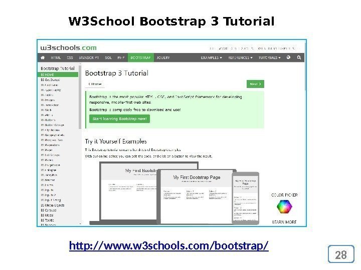 28 http: //www. w 3 schools. com/bootstrap/W 3 School Bootstrap 3 Tutorial 