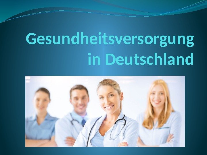 Gesundheitsversorgung in Deutschland 