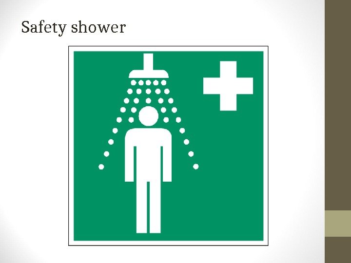Safety shower 